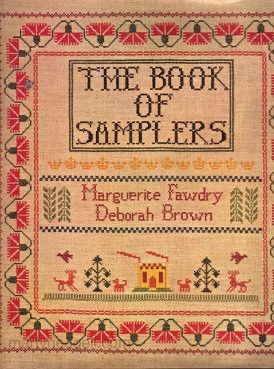 The Book of Samplers by Marguerite Fawdry and Deborah Brown