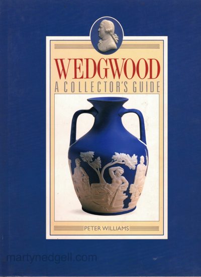 Wedgwood A Collector's Guide by Peter Williams