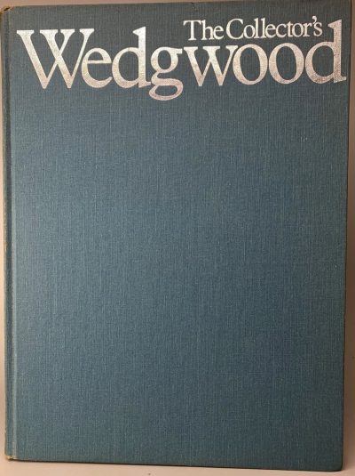 The Collector's Wedgwood by Robin Reilly