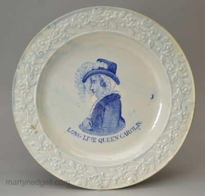 Pearlware pottery plate 'LONG LIVE QUEEN CAROLINE', circa 1821