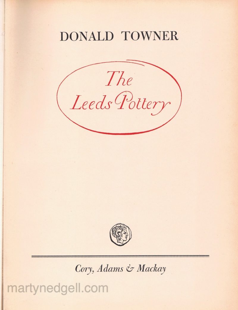 Leeds Pottery by Donald Towner