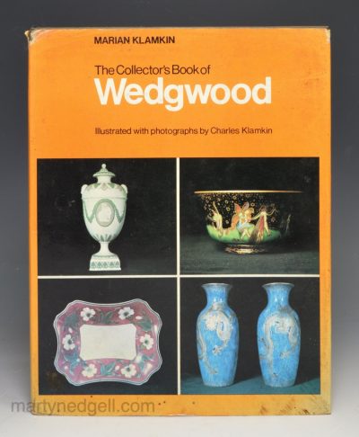The Collector's Book of Wedgwood, Illustrated with Photographs by Charles Klamkin, by Marian Klamkin