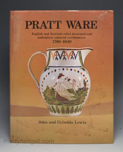Prattware, English and Scottish relief decorated and underglaze coloured earthenware 1780 - 1840, by John and Griselda Lewis